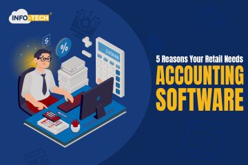 5 Reasons Your Retail Needs Accounting Software