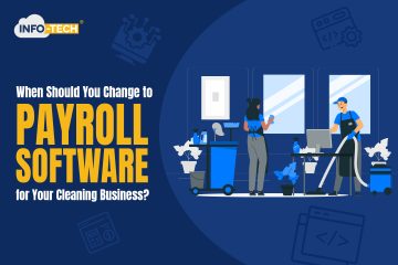 When Should You Change to Payroll Software for Your Cleaning Business